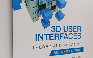 Joseph J. LaViola, Jr. ym. : 3D User Interfaces - Theory ...