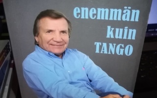 Eino Grön :  Enemmän kuin tango ( SIGNED) SIS POSTIKULU