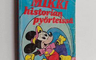 Walt Disney : Mikki historian pyörteissä