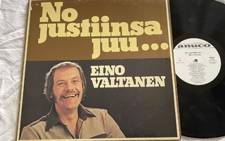 Eino Valtanen – No justiinsa juu... (LP)