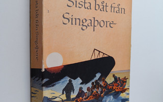 Alistair MacLean : Sista båt från Singapore
