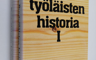 Risto Reuna : Puutyöläisten historia 1-2 : Puutyöläisten ...