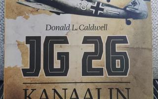 Caldwell Donald L. : JG 26 Kanaalin ässät