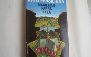 Arto Paasilinna - Maailman paras kylä