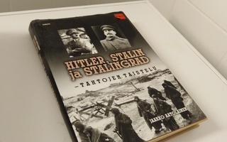 Jaakko Aatolainen: Hitler, Stalin ja Stalingrad