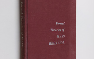 William N. McPhee : Formal Theories of Mass Behavior