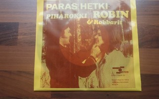 ROBIN ja ROBBARIT - PARAS HETKI 7" single