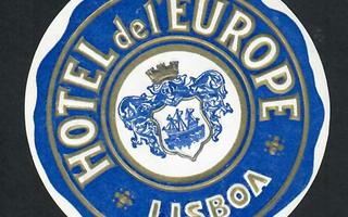 Matkalaukku- / hotellimerkki - Hotel de l'Europe - Lisboa