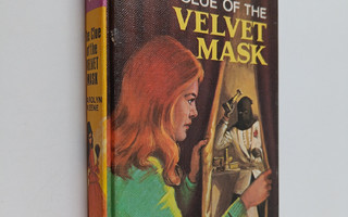 Carolyn Keene : The Clue of the Velvet Mask