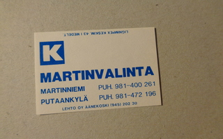 TT-etiketti K Martinvalinta, Martinniemi / Putaankylä
