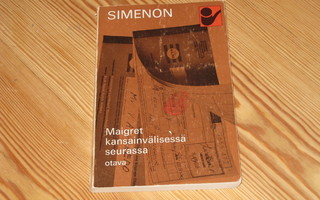 Simenon, Georges: Maigret kansainvälisessä seurassa 1.p nid.
