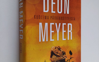 Deon Meyer : Kuolema päivänkoitteessa