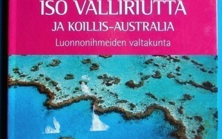 Iso valliriutta ja Koillis-Australia - DVD + kirja