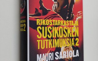 Mauri Sariola : Rikostarkastaja Susikosken tutkimuksia 2 ...