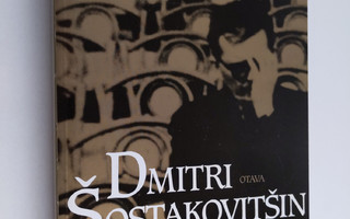Dmitri Sostakovits : Dmitri Sostakovitsin muistelmat