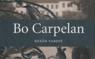 Bo Carpelan  - Kesän varjot - Otavan äänikirja - CD