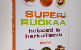 Jade ym. (suom.) Haapasalo : Superruokaa helposti ja herk...