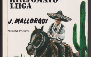 EL COYOTE ja KIILTOMATOLIIGA (1989)