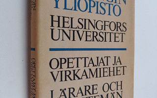 Helsingin yliopisto - opettajat ja virkamiehet 1939-1968 ...