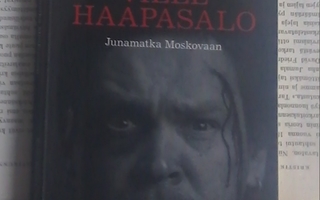 Ville Haapasalo: Junamatka Moskovaan (pokkari)