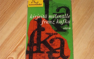 Kafka, Franz: Kirjeitä Milenalle 1.p skp v. 1971