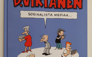 Ilkka Heilä : B. Virtanen Sosiaalista mediaa (ERINOMAINEN)