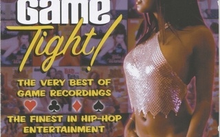 GAME TIGHT! – MINT US 2002 Hip Hop / Rap kokoelma-CD