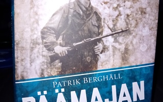 Berghäll : Päämajan kaukopartiomies ( SIS POSTIKULU  )