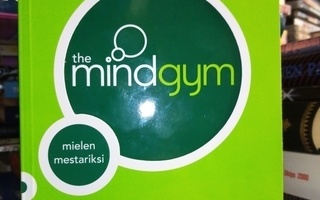 THE MIND GYM -  Mielen mestariksi