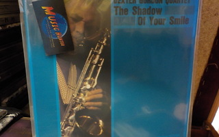 DEXTER GORDON QUARTET - THE SHADOW OF YOUR SMILE M-/M- LP