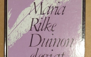 Rainer Maria Rilke - Duinon elegiat / Duineser Elegien