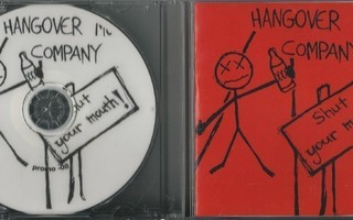 HANGOVER MUSIC COMPANY - Shut your mouth! CDR 2008