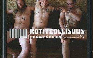 KOTITEOLLISUUS . KIRJA - MUNASILLAAN JA MUUTENKIN