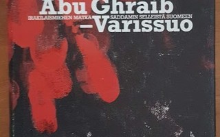 Marko Juntunen & Riadh Muthana: Abu Ghraib - Varissuo