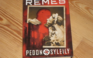 Remes, Ilkka: Pedon syleily 1.p skp v. 1999