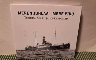 Turkka Mali ja Kukerpillid:Meren juhlaa-Mere pidu cd(Eesti)