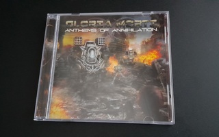 CD: Gloria Morti - Anthems of Annihilation (2010)