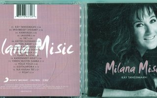 MILANA MISIC . CD-LEVY . KÄY TANSSIMAAN