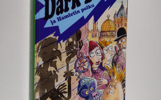 Harri Istvan Mäki : Dark Dante ja Hamletin polku