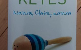 Marian Keyes: Naura, Claire, naura (pokkari)