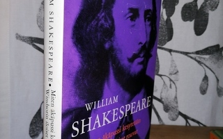 William Shakespeare - Miten äkäpussi & Windsorin iloiset....