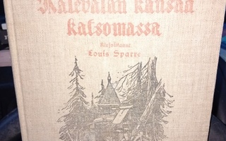 Sparre  :  Kalevalan kansaa katsomassa  ( 1930 ) SIS POSTIKU