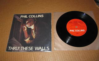 Phil Collins 7" Thru`These Walls, PS v.1982 Genesis