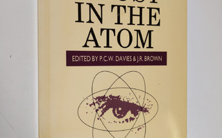 The ghost in the atom : a discussion of the mysteries of ...
