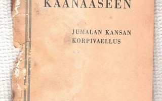 Egyptistä Kaanaaseen, K.V. Lehtonen, 1932.
