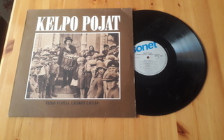 Kelpo Pojat – Taivas Vuotaa, Lätäköt Laulaa lp orig 1990