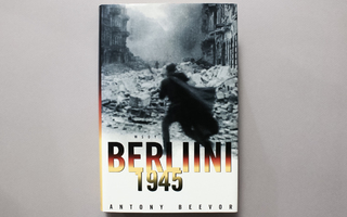 Antony Beevor - Berliini 1945 - Sidottu