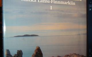 Matka Länsi-Finnmarkiin I  ( 1 p. 1995 ) SIS. POSTIKULUN !