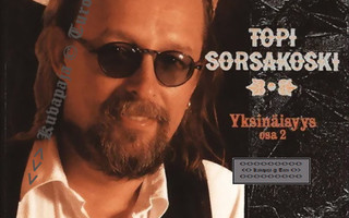 Topi Sorsakoski: Yksinäisyys - Osa 2 (CD)