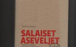 Silvennoinen, Oula: Salaiset aseveljet, Otava 2008, yvk, K4